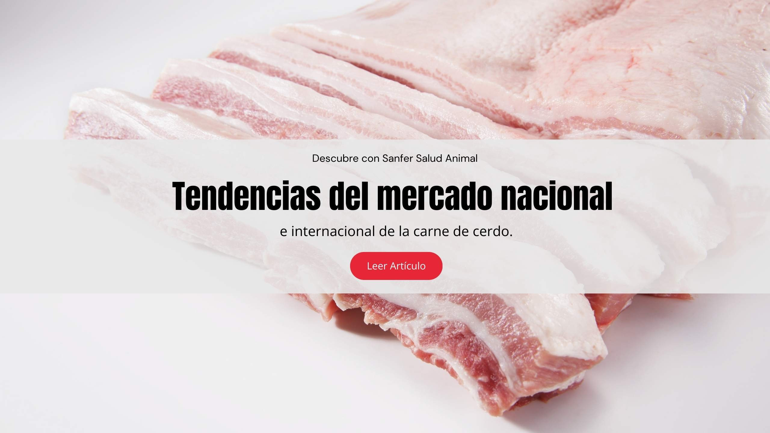 Tendencias del mercado nacional e internacional de la carne de cerdo